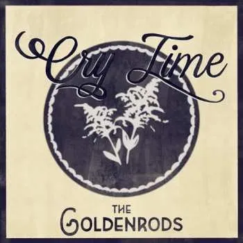 Zahraniční hudba CD The Goldenrods: Cry Time 2024