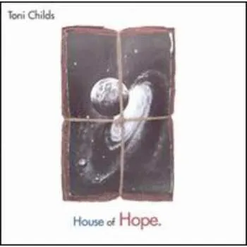 Zahraniční hudba CD Toni Childs: House Of Hope. 2017