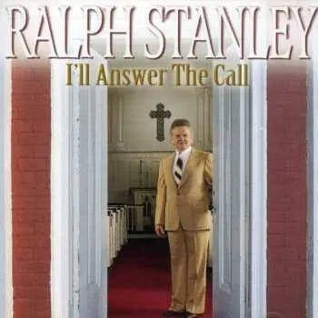 Zahraniční hudba CD Ralph Stanley: I'll Answer The Call 2001