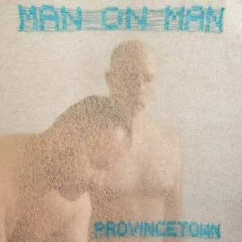 Zahraniční hudba CD Man On Man: Provincetown 2023