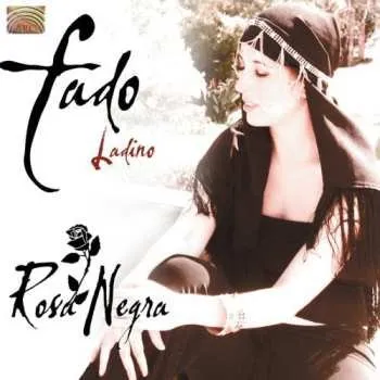 Zahraniční hudba CD Negra,rosa: Fado Ladino 2007