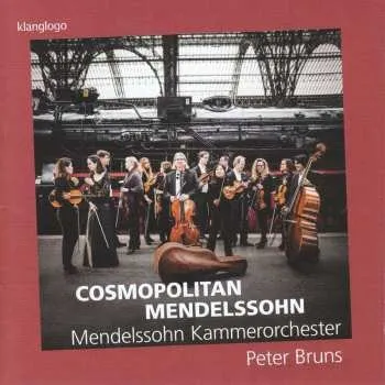 Zahraniční hudba CD Peter Bruns: Cosmopolitan Mendelssohn 2018
