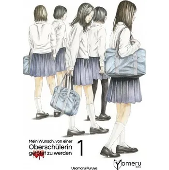 Komiks pro dospělé Mein Wunsch, von einer Oberschülerin getötet zu werden 1 - Furuya, Usamaru