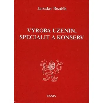 Výroba uzenin, specialit a konserv Jaroslav Bezděk