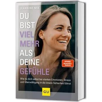 Osobní rozvoj Du bist viel mehr als deine Gefühle - Mik, Jeannine