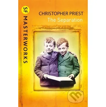 Beletrie pro dospělé The Separation - Christopher Priest Gollancz