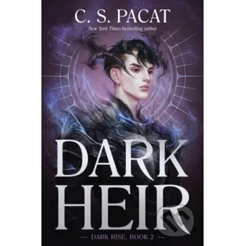 Dark Heir - C.S. Pacat HarperCollins