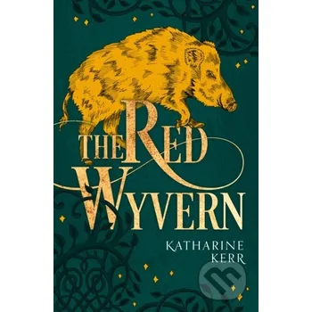 Beletrie pro dospělé The Red Wyvern - Katharine Kerr HarperCollins