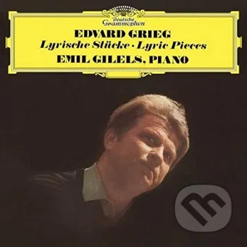 Zahraniční hudba Emil Gilels: Grieg: Lyric Pieces LP - Emil Gilels Universal Music