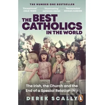 Beletrie pro dospělé The Best Catholics in the World - Derek Scally Penguin Books