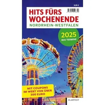 Cestování Hits fürs Wochenende Nordrhein-Westfalen 2025