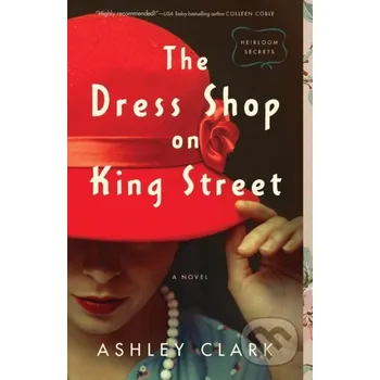 Beletrie pro dospělé The Dress Shop on King Street - Ashley Clark