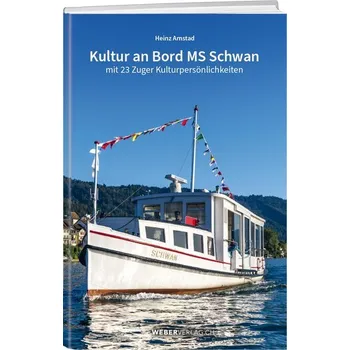 Kultur an Bord MS Schwan - Amstad, Heinz