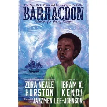 Beletrie pro dospělé Barracoon: Adapted for Young Readers - Ibram X. Kendi, Zora Neale Hurston HarperCollins
