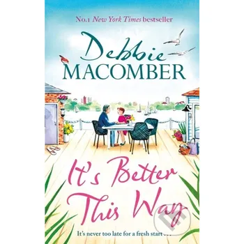 Beletrie pro dospělé It's Better This Way - Debbie Macomber Sphere