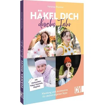 Häkel dich durchs Jahr - Brunner, Vanessa