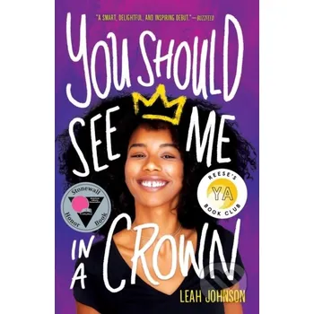 You Should See Me in a Crown - Leah Johnson Push