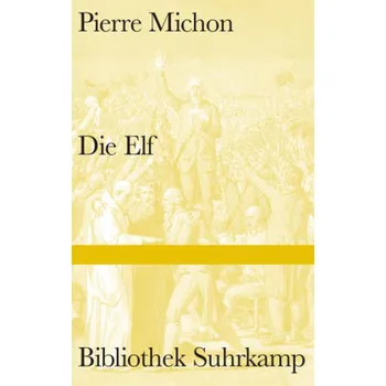 Die Elf - Pierre Michon