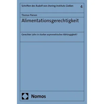 Alimentationsgerechtigkeit - Pierson, Thomas