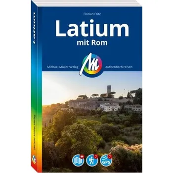 Cestování MICHAEL MÜLLER REISEFÜHRER Latium mit Rom - Fritz, Florian