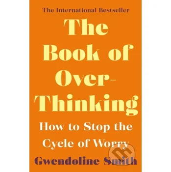 The Book of Overthinking - Gwendoline Smith Atlantic Books