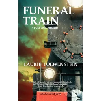 Funeral Train - Laurie Loewenstein Akashic Books