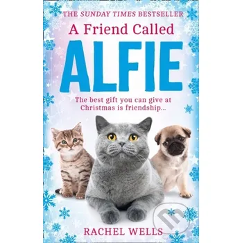 A Friend Called Alfie - Rachel Wells Avon
