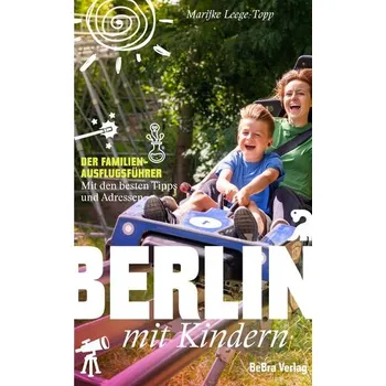 Cestování Berlin mit Kindern - Leege-Topp, Marijke