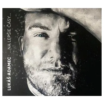 DVD film ADAMEC LUKÁŠ ...NA LEPŠIE ČASY...