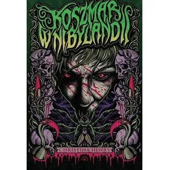 Koszmar w Nibylandii - Henry, Christina