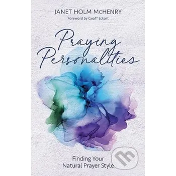 Praying Personalities - Janet Holm McHenry