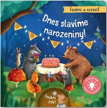 Foukni a rozsviť: Dnes slavíme narozeniny! - Maria Hoeck, Aleksandra Szmidt (2023)
