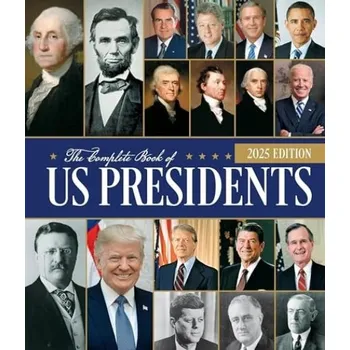 Complete Book of US Presidents, Fifth Edition - Yenne, Bill