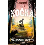 Statečná malá kočka - Megan Wagner…