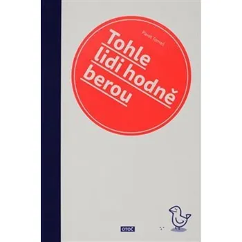Tohle lidi hodně berou - Pavel Tomeš…