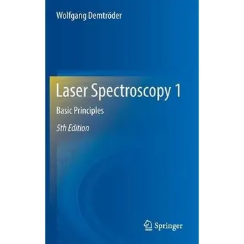 Měřící laser Laser Spectroscopy 1 - Demtroder, Wolfgang