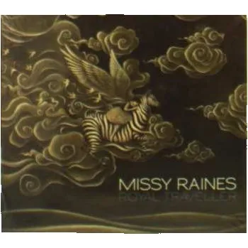 Zahraniční hudba CD Missy Raines: Royal Traveller 2018