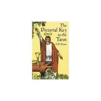 Cizojazyčná kniha Pictorial Key to the Tarot - Waite, A. E.