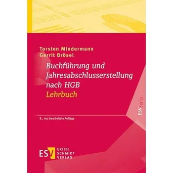 Buchführung und Jahresabschlusserstellung nach HGB - Lehrbuch - Mindermann, Torsten [DE] (2025, Brožovaná, Schmidt, Erich Verlag)