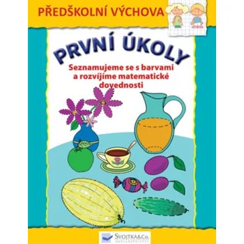 interaktivní kniha Svojtka & Co. První úkoly: Seznamujeme se s barvami a rozvíjíme matematické dovednosti