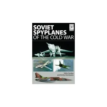 Flight Craft 1: Soviet Spyplanes of the Cold War - Yefim, Gordon