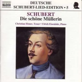 Zahraniční hudba CD Ulrich Eisenlohr: Schubert: Die Schöne Müllerin 2003