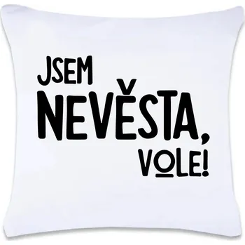 Dekorativní polštářek DOBRÝ TRIKO Polštář s potiskem 40 x 40 cm Jsem nevěsta, vole! Oboustranný tisk: NE