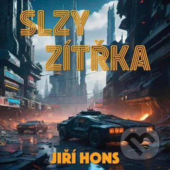 Slzy zítřka - Jiří Hons Tympanum