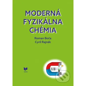 Kniha Moderná fyzikálna chémia - Roman Boča, Cyril Rajnák VEDA