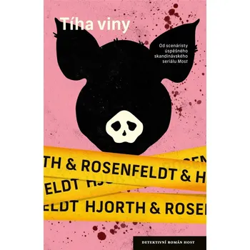 Tíha viny - Michael Hjorth, Hans Rosenfeldt - 978-80-275-2475-4 978-80-275-2475-4