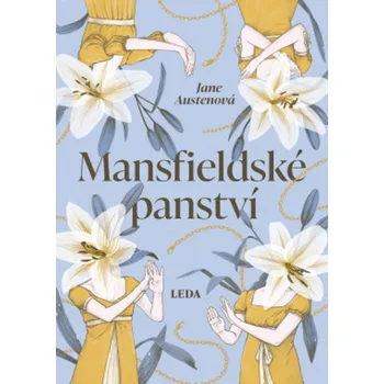 Mansfieldské panství - Jane Austenová - 978-80-7335-716-0 978-80-7335-716-0