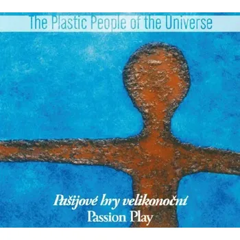 Česká hudba Pasijove hry velikonocni / Passion Play (1978) Plastic People Of The Universe CD