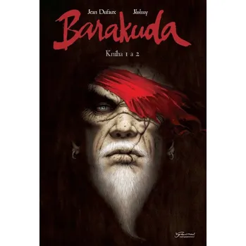 Komiks pro dospělé Barakuda - Jean Dufaux - 978-80-88098-82-9 978-80-88098-82-9