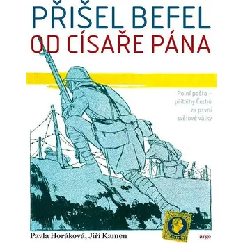 Kniha Přišel befel od císaře pána Ekniha